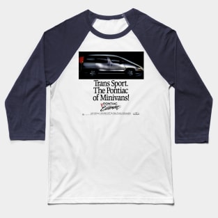 TRANS SPORT MINIVAN - advert Baseball T-Shirt